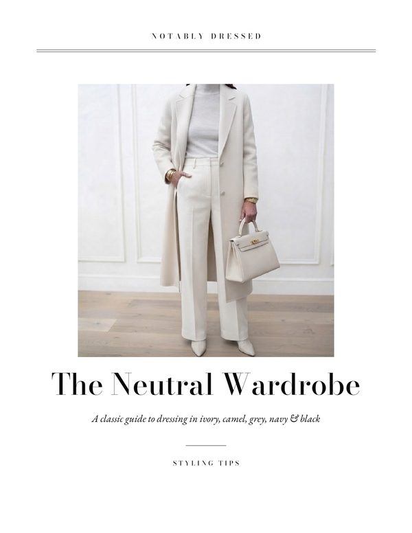 The Neutral Wardrobe